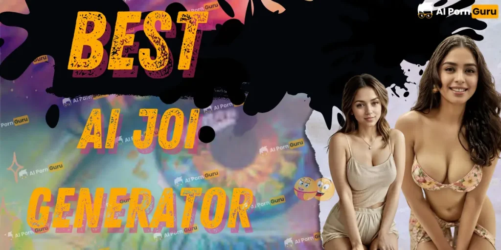 Best AI JOI Generator