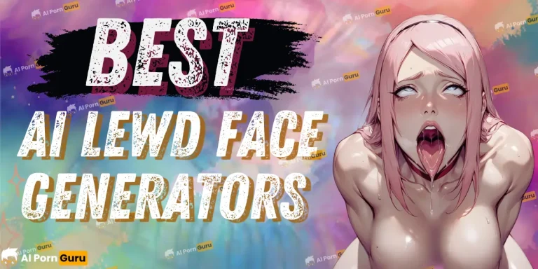 Best AI lewd Face Generators
