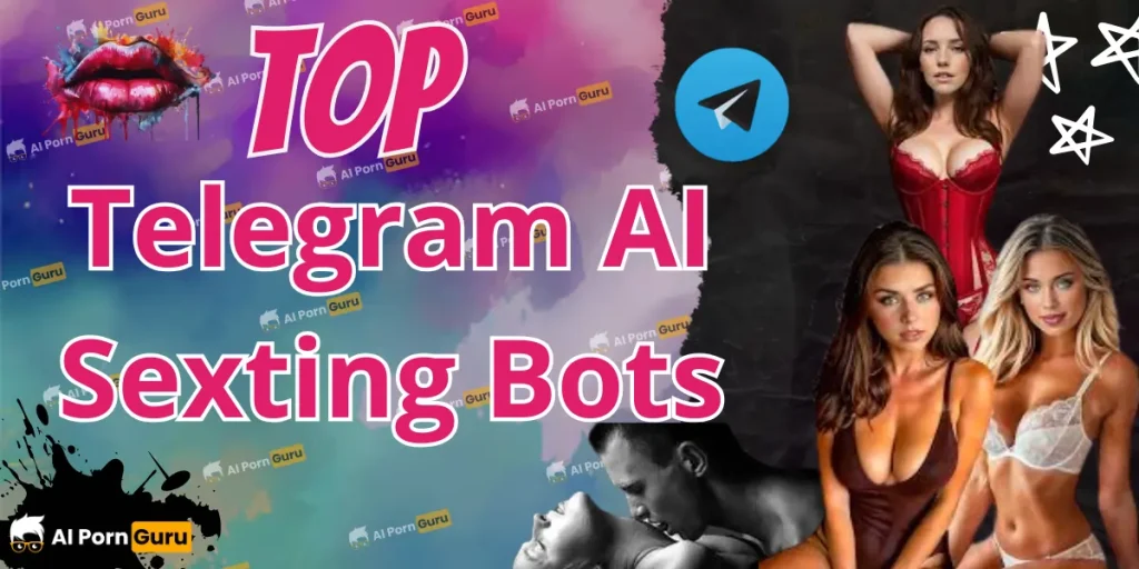 Top Telegram AI Sexting Bots