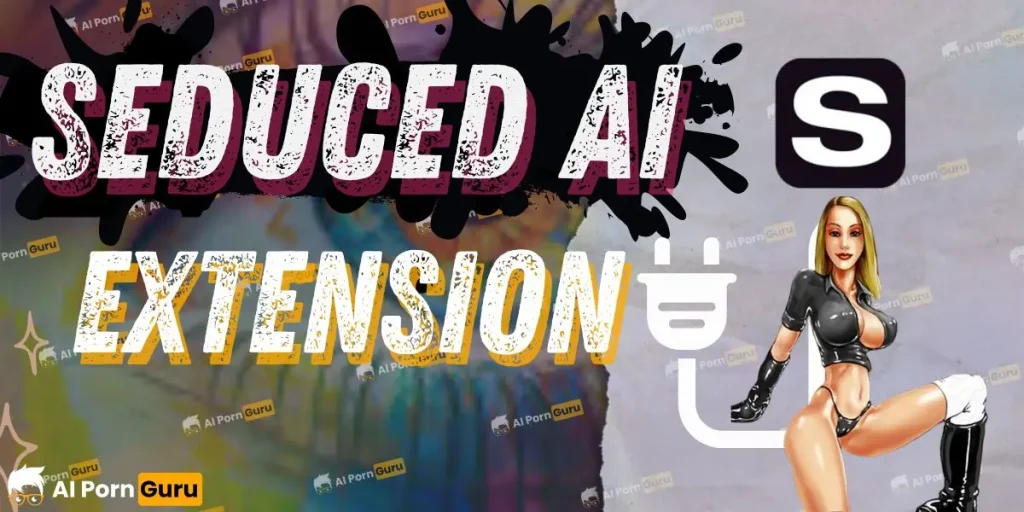 Seduced AI Extension