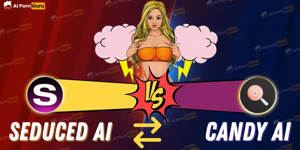 Seduced AI vs. Candy AI