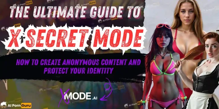 The ultimate Guide to X Secret Mode