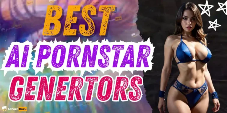 Best AI Pornstar Generators
