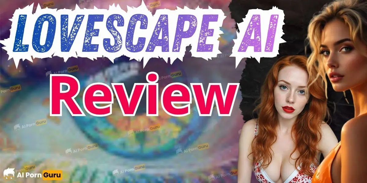 Lovescape AI Review