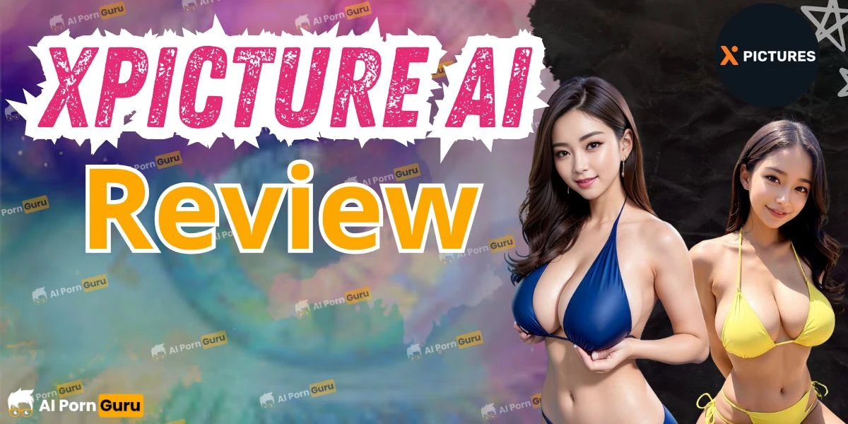 xPicture AI Porn Generator Review